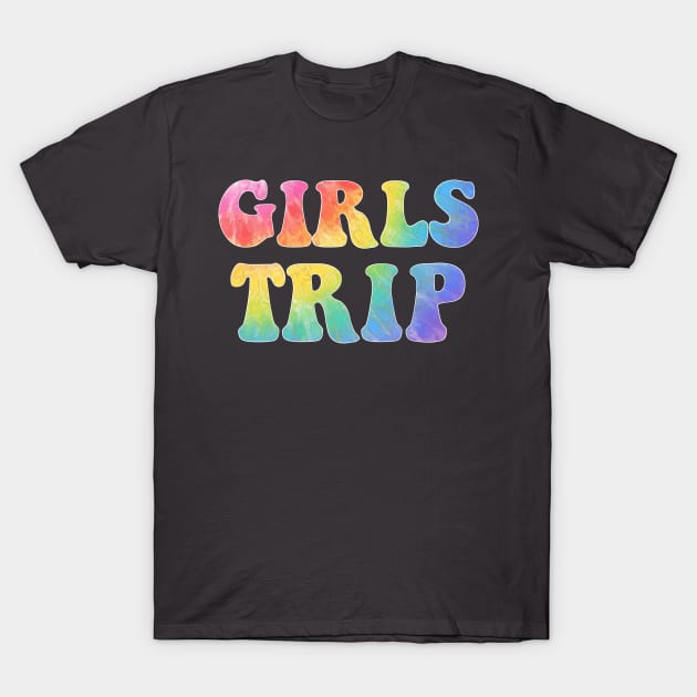 Girls Trip T-Shirt by Rebel Merch